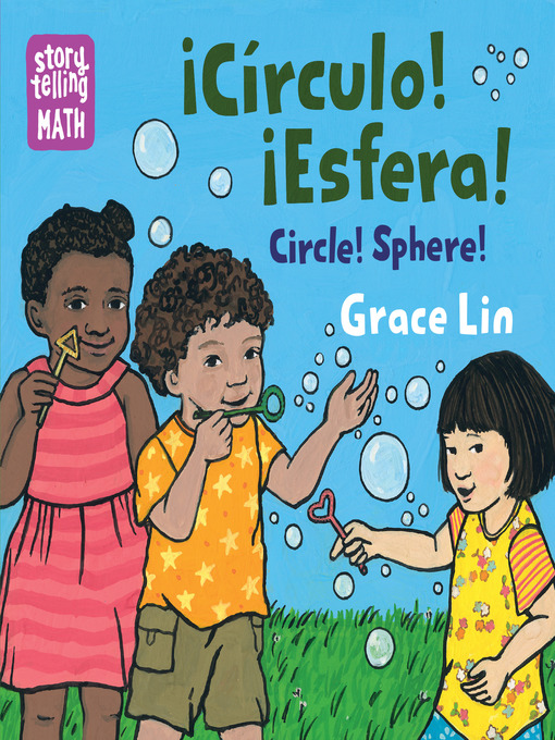 Title details for Circulo! Esfera! / Circle! Sphere! by Grace Lin - Available